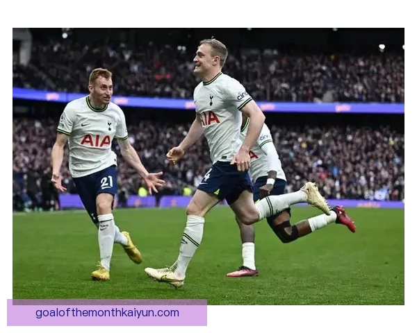 热刺战术创新方向引发关注，球队表现稳健持续提升