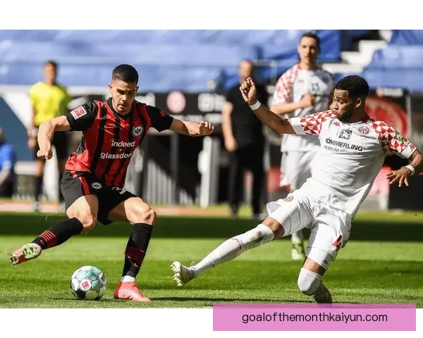 美因茨在新赛季迎来战术调整，表现稳健引发关注