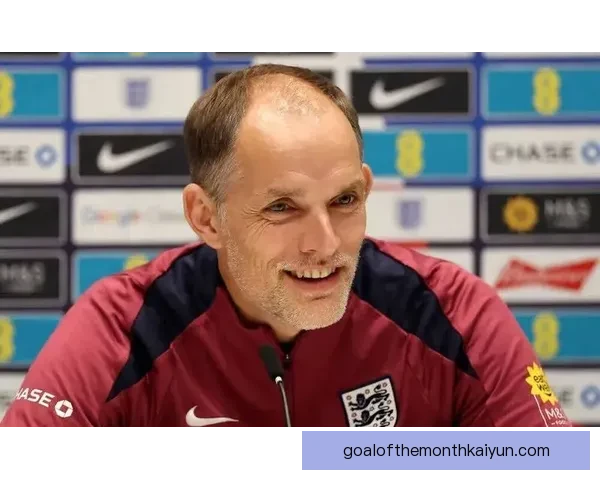 图赫尔战术成功案例助力球队近期表现稳健，状态回暖值得关注